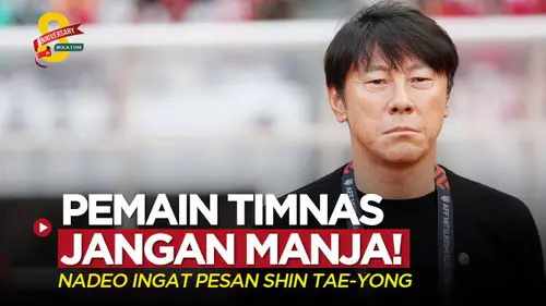 VIDEO: Shin Tae-yong Ingin Pemain Timnas Indonesia Gak Manja! Nadeo Argawinata Cerita Lanjut Main Meski Memar Parah