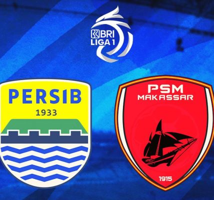 Prediksi Persib Vs PSM di BRI Liga 1: Ujian untuk Tren Positif Maung Bandung